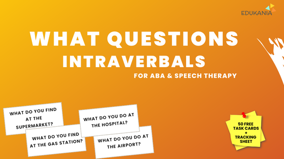 What Questions' Intraverbal Task Cards For ABA And Speech Therapy